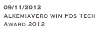 09/11/2012
AlkemiaVero win Fds Tech Award 2012